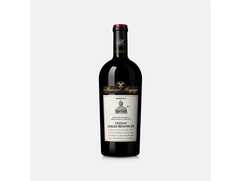 Château Jamais Renoncer – Bernard Magrez – Bordeaux A.O.P. – 2022